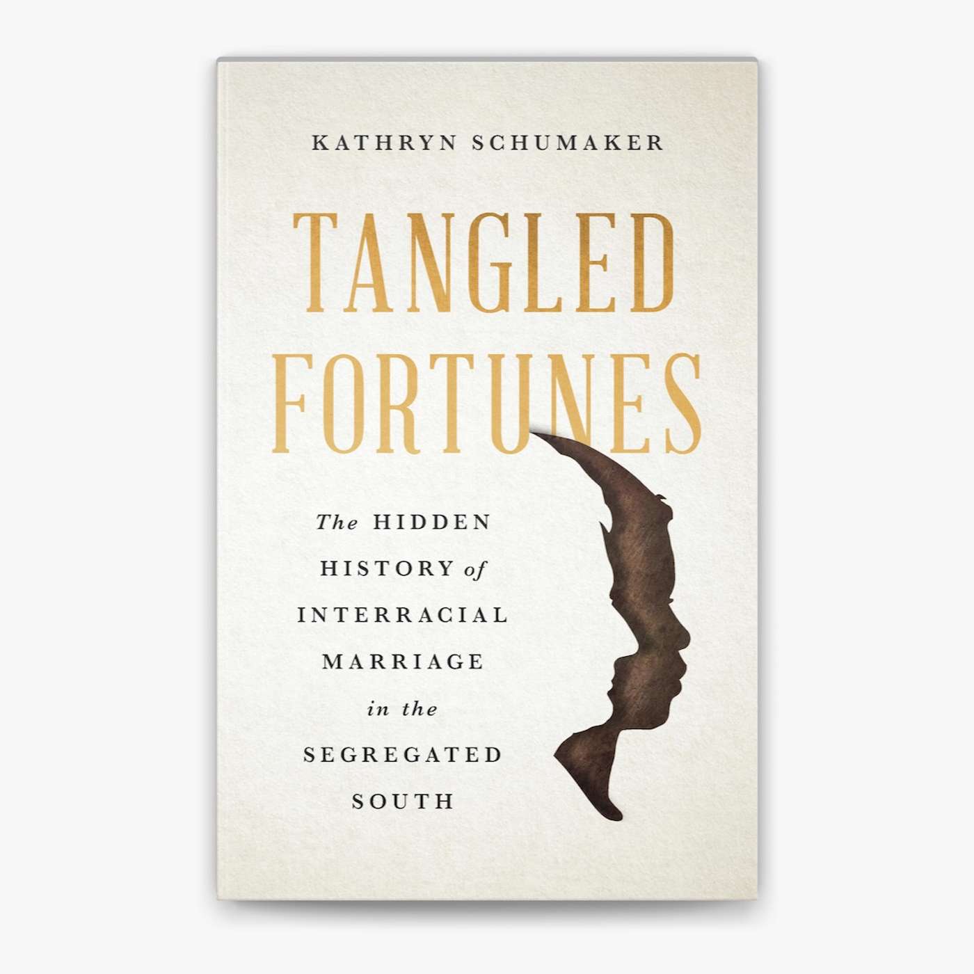 Expert discussion of Kathryn Schumaker's book, Tangled Fortunes: The hidden history of interracial marriage in the Jim Crow South