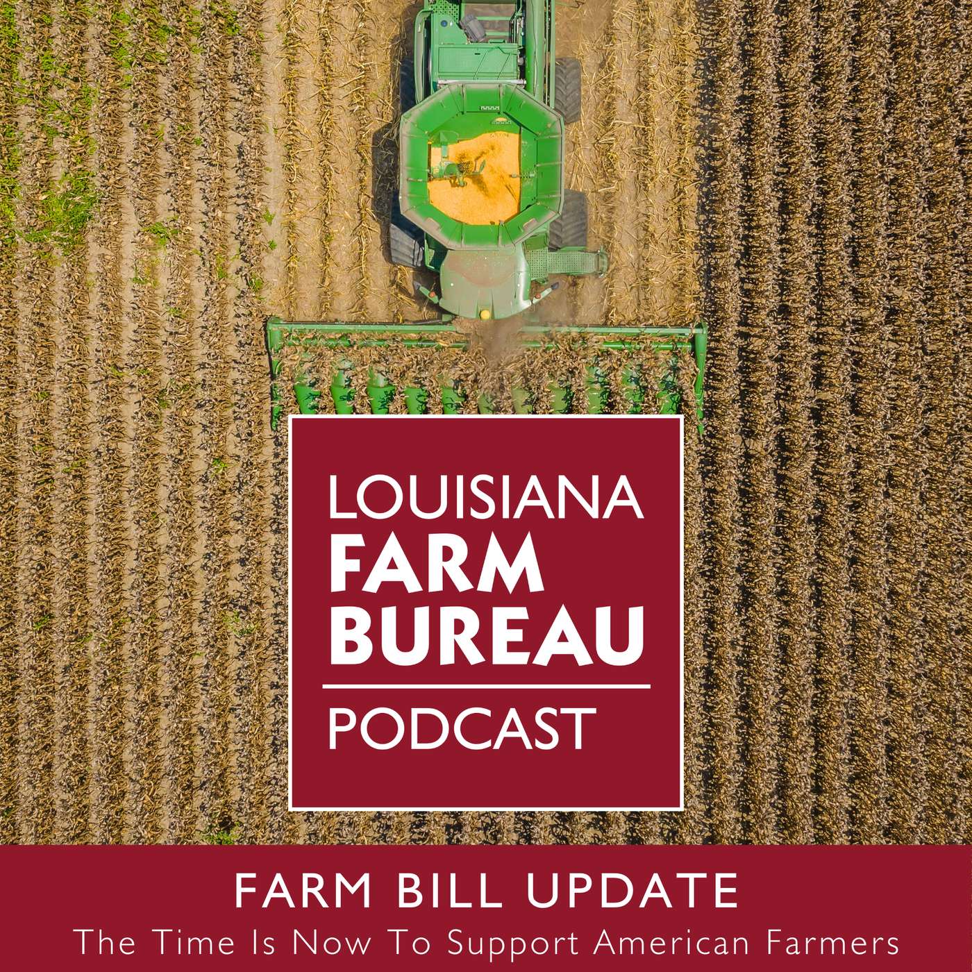 Farm Bill Update: It's Time To Support U.S. Farmers episode artwork