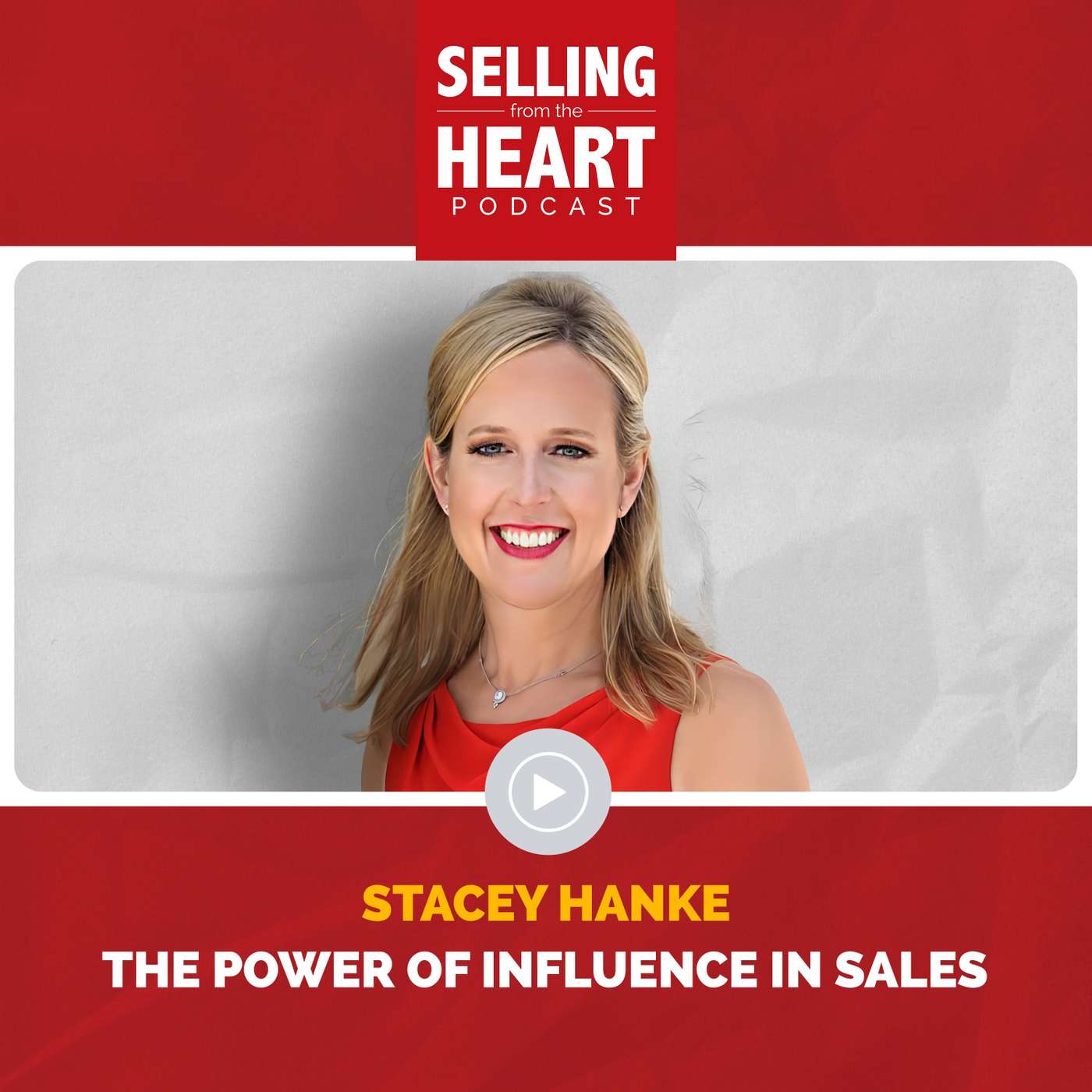 Selling From the Heart Podcast
