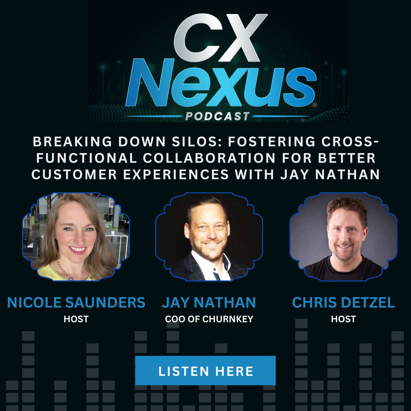 CX Nexus Podcast