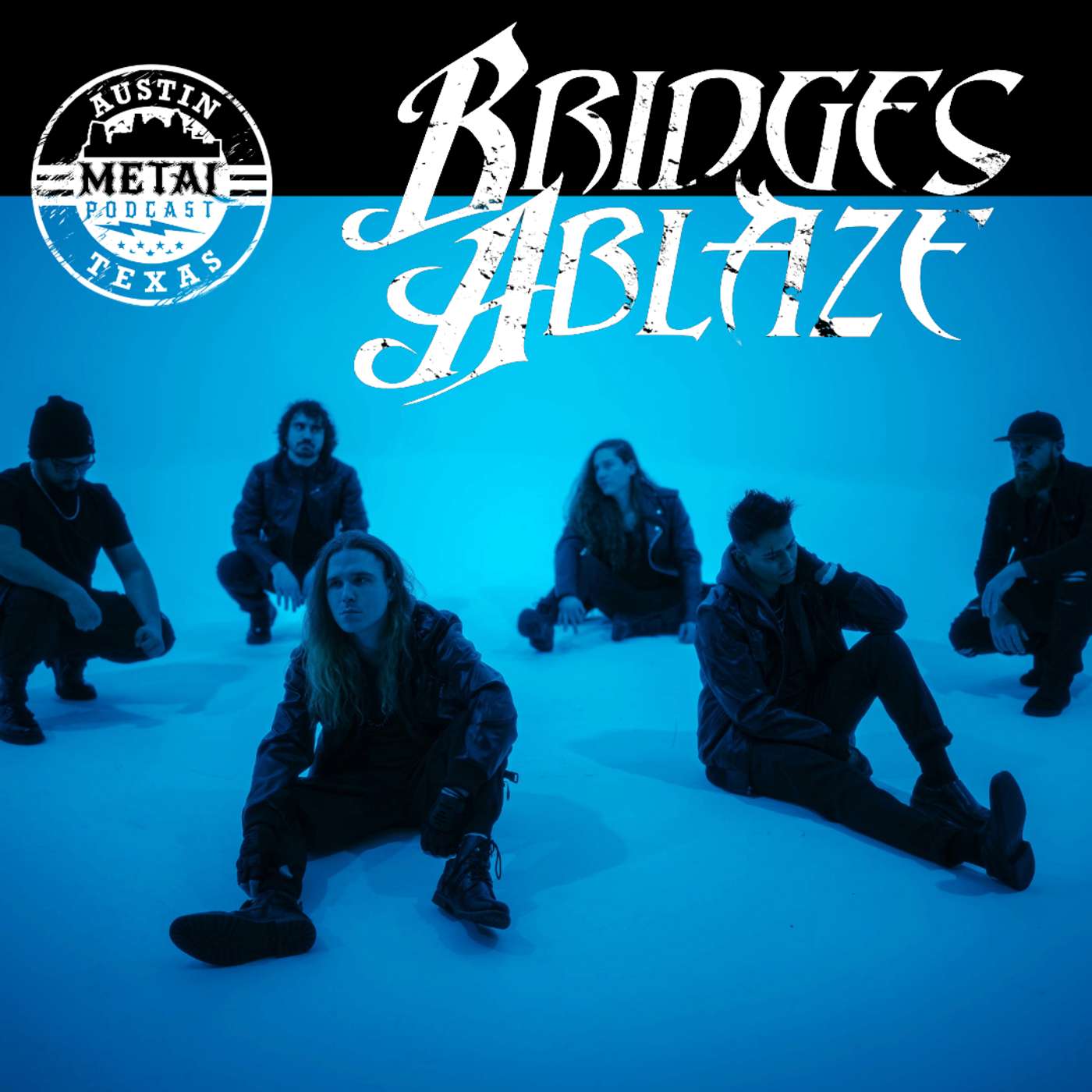 Bridges Ablaze: No Dumpster, Just Fire (ATXMP Showcase Artist)