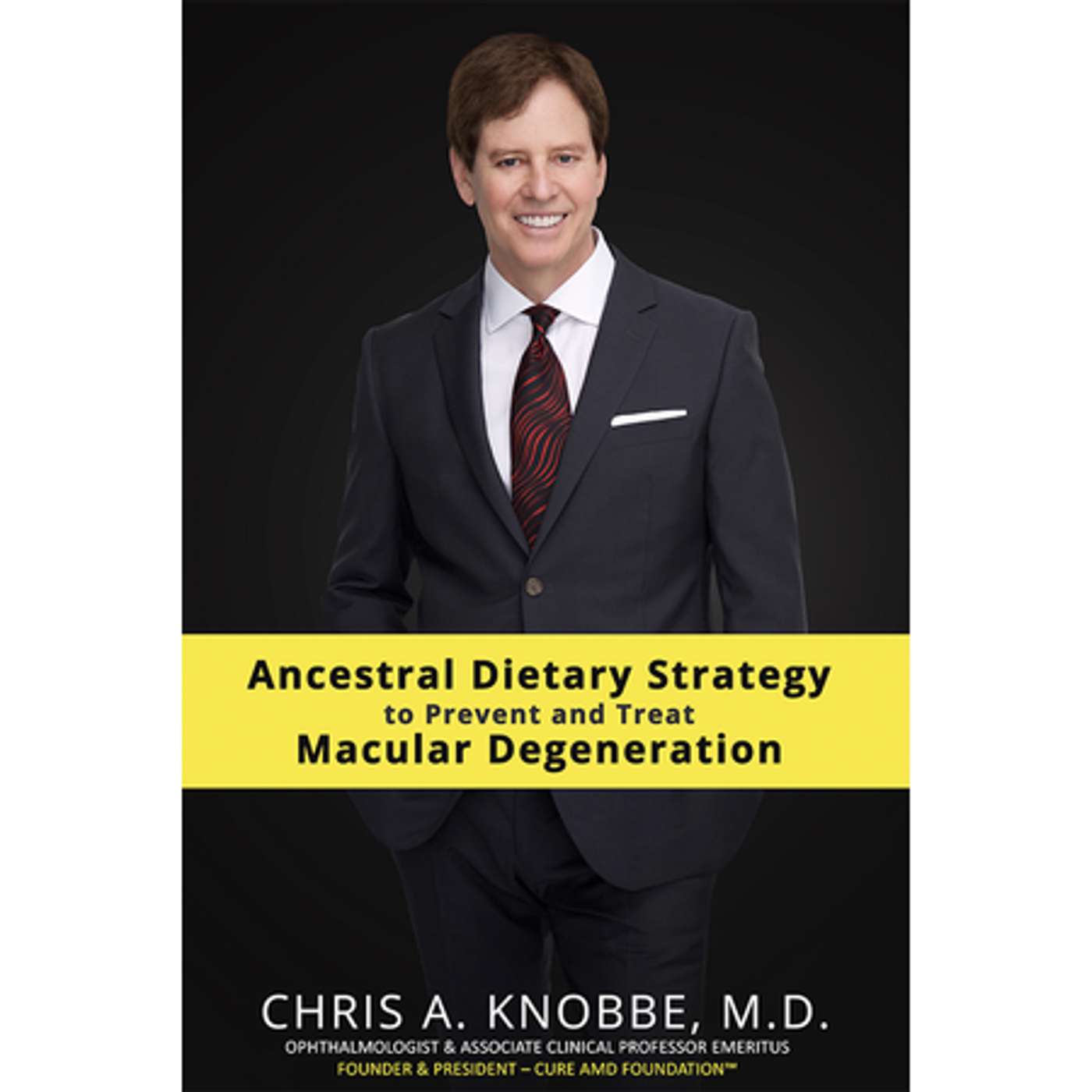How To Prevent Chronic Disease with Ancestral Diets w/Chris A. Knobbe, M.D. episode artwork