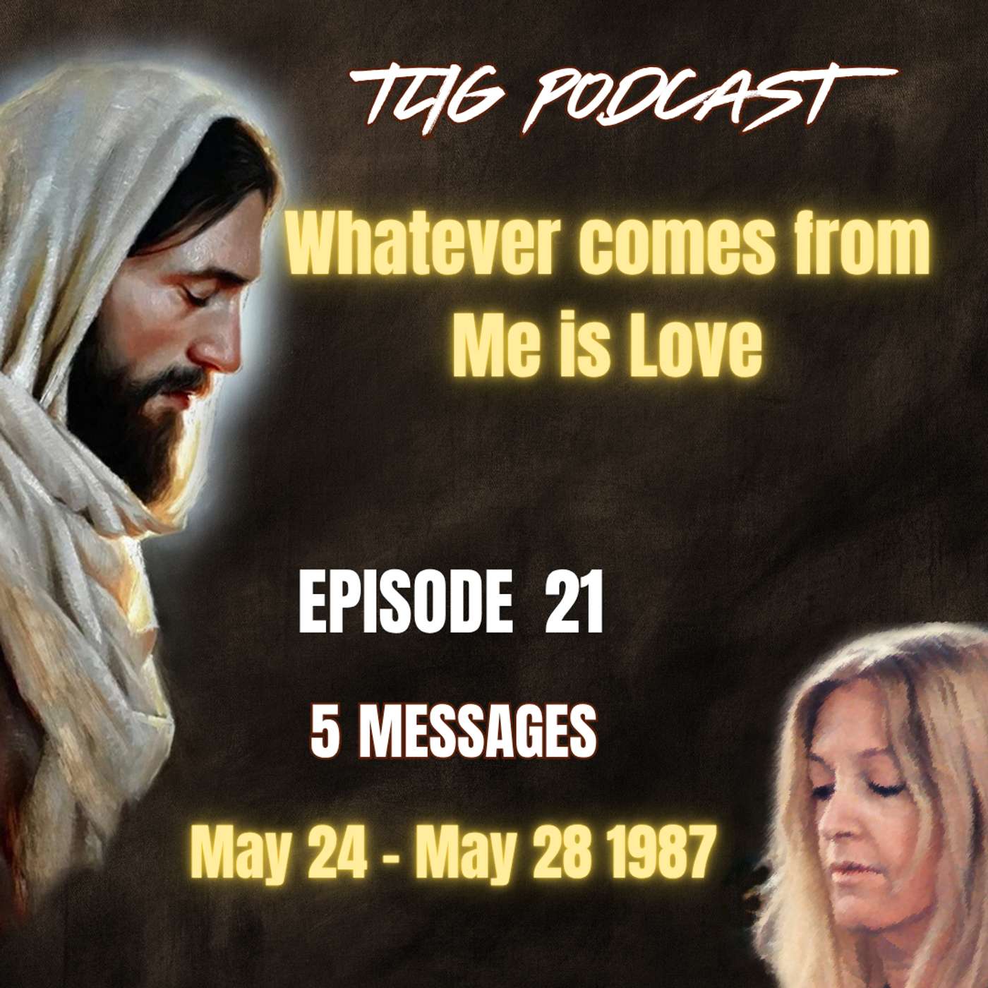 Episode 21 - Whatever comes from Me is Love episode artwork