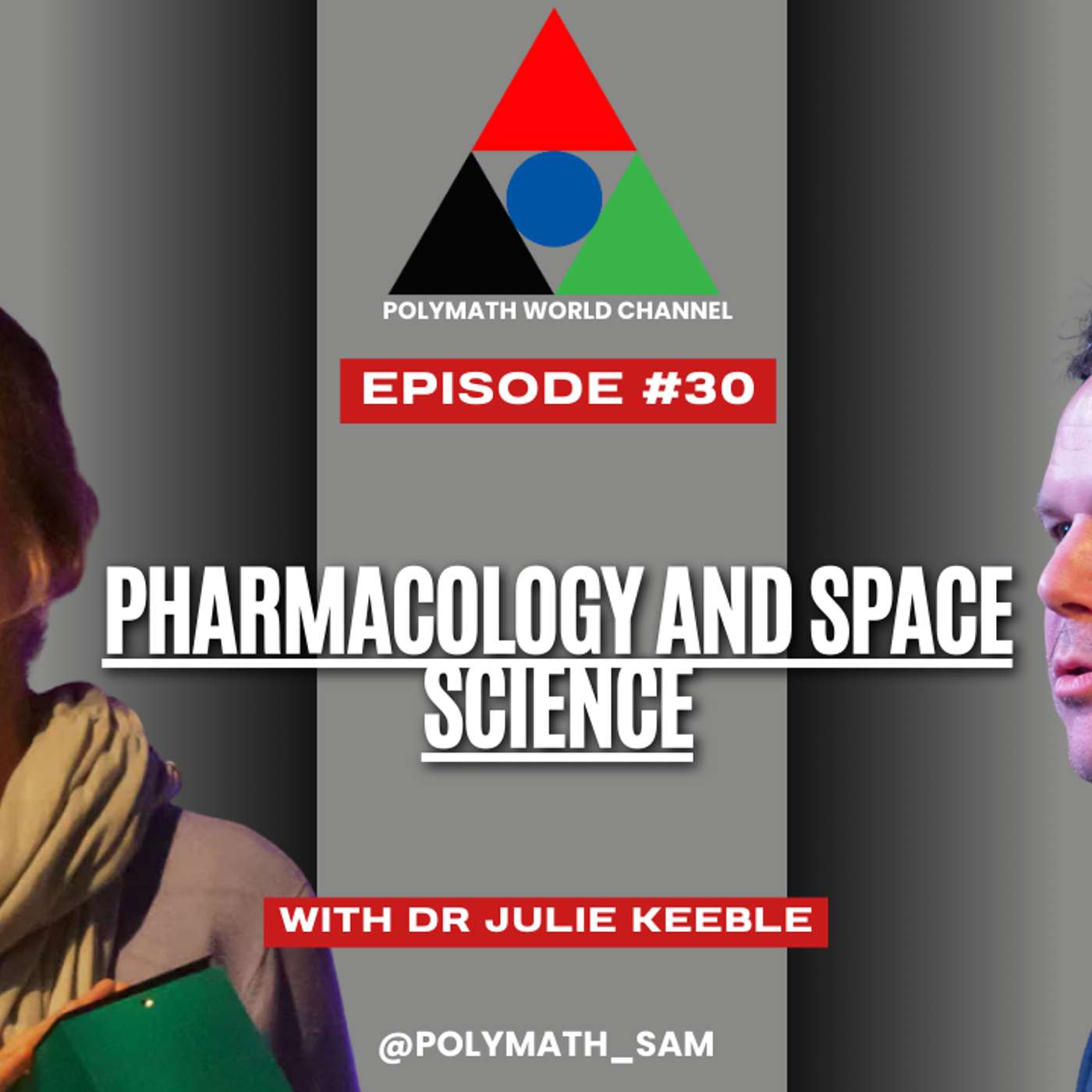 Polymath World # Episode 30 - Dr Julie Keeble