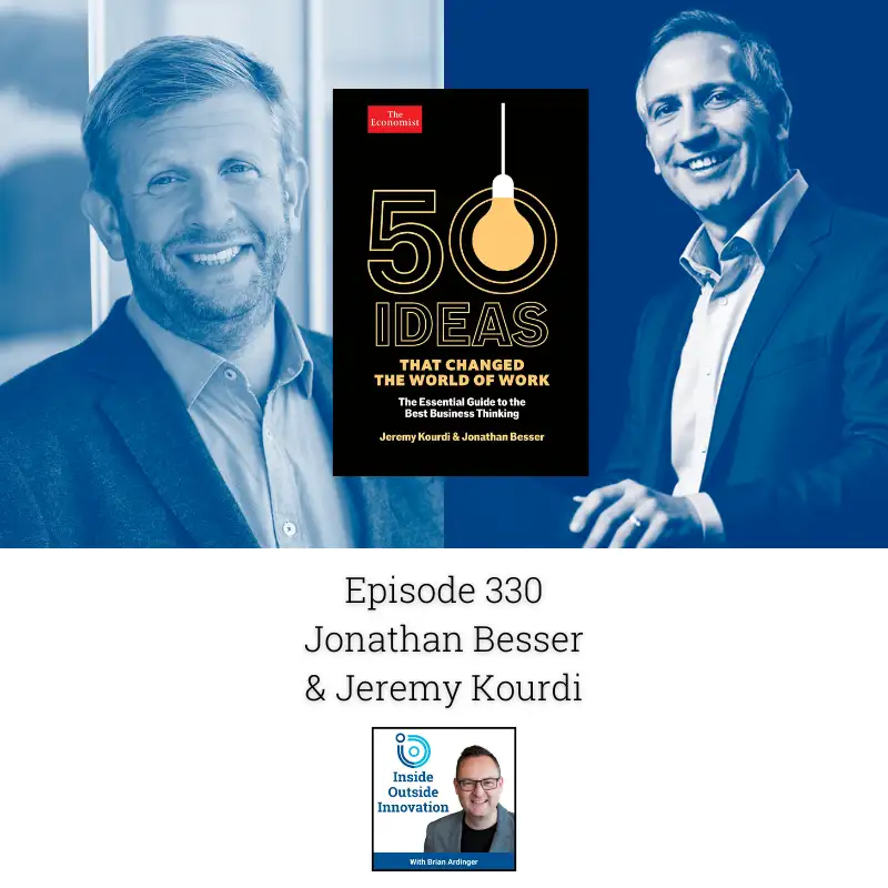 50 Ideas that Changed the World of Work with Jeremy Kourdi and Jonathan Besser