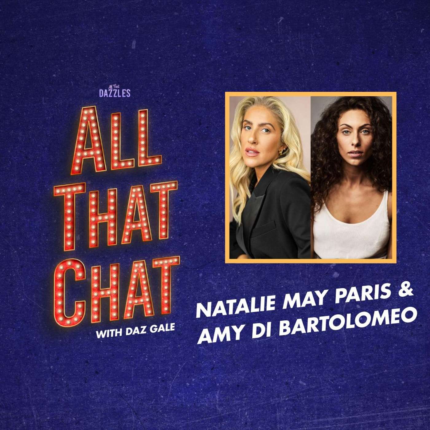 S3 Episode 3 - Natalie May Paris & Amy Di Bartolomeo