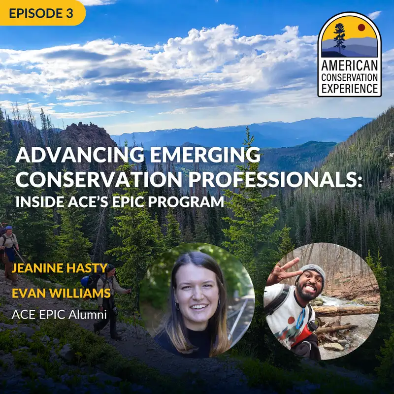 ADVANCING EMERGING CONSERVATION PROFESSIONALS: INSIDE ACE’S EPIC PROGRAM