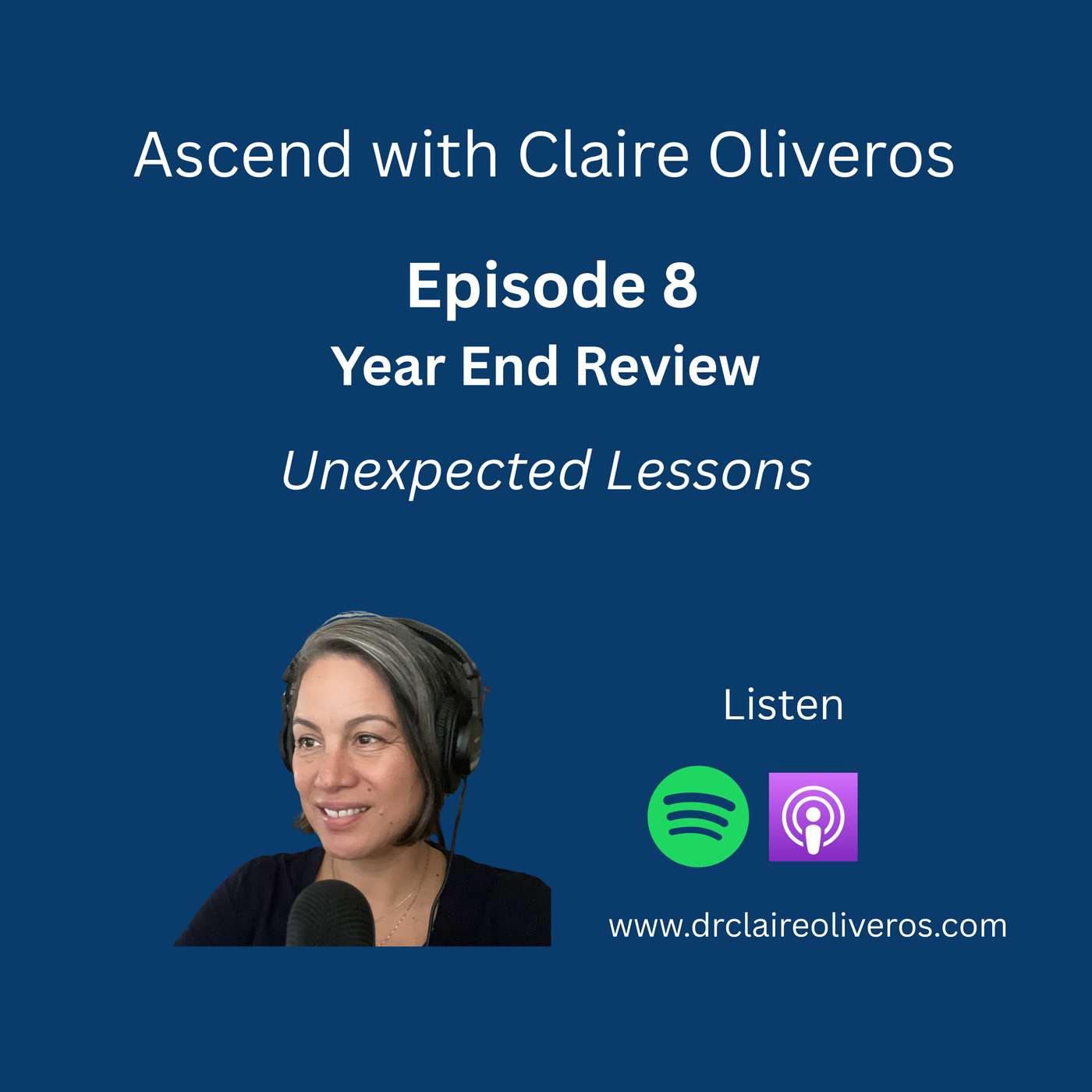 Episode 8: Year End Review: Unexpected Lessons