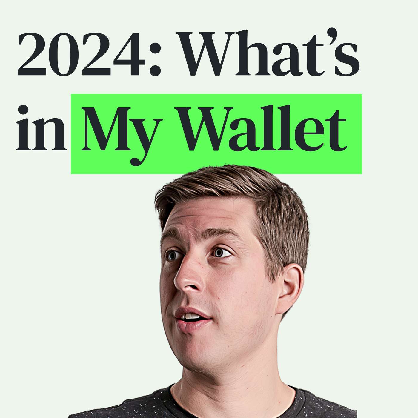 Credit Cards: What's in My Wallet for 2024 episode artwork