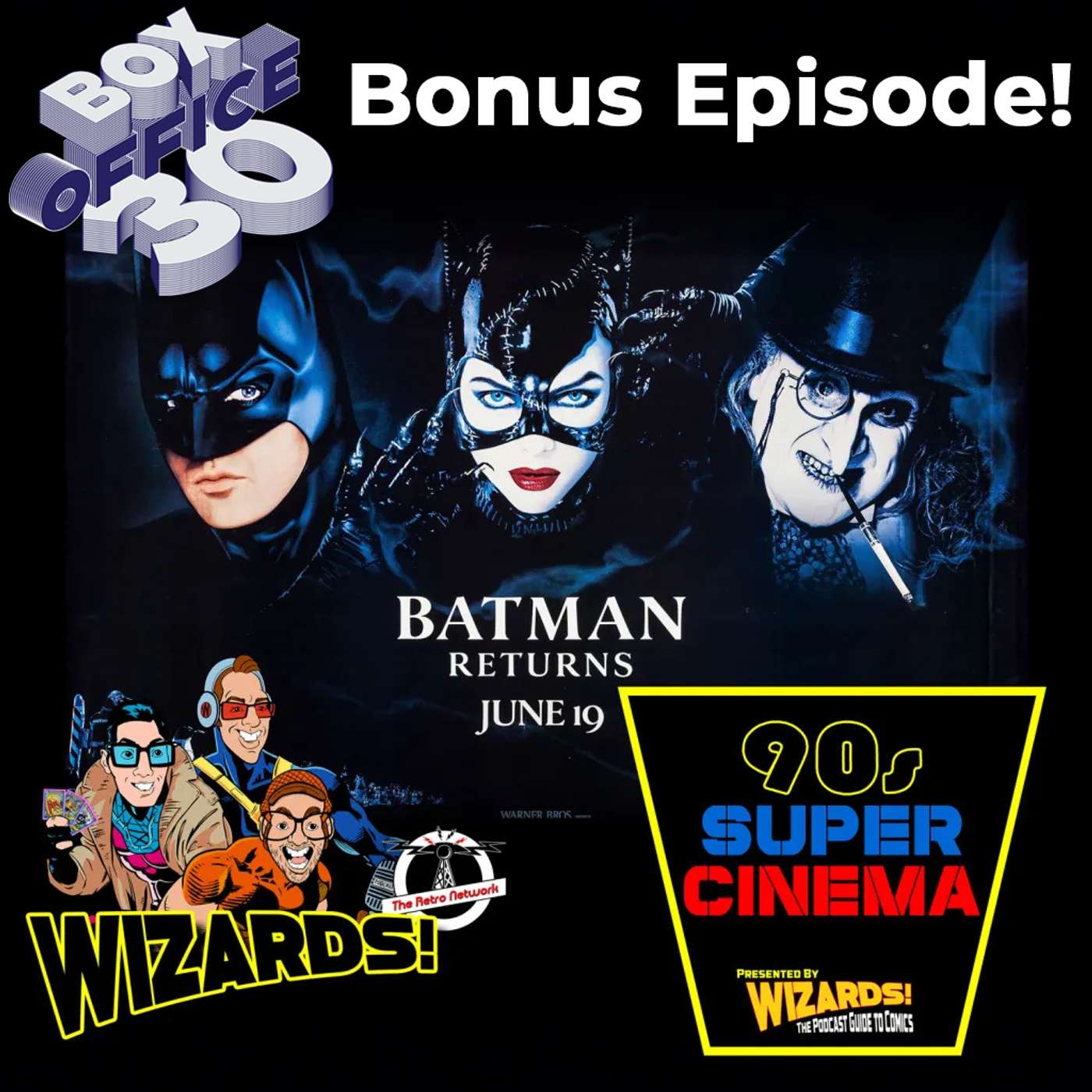 Bonus: 90's Super Cinema - Batman Returns