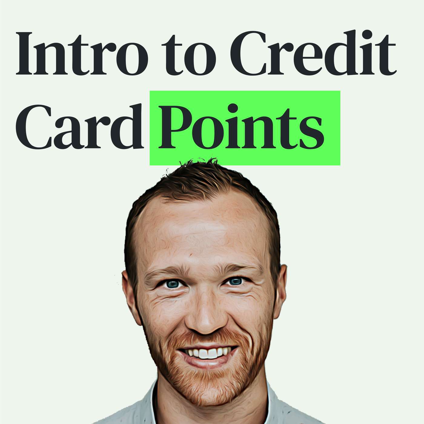 Optimizing Credit Card Points and Miles with Alex Miller episode artwork