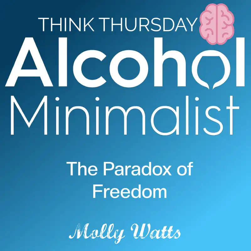 Think Thursday: The Paradox of Freedom