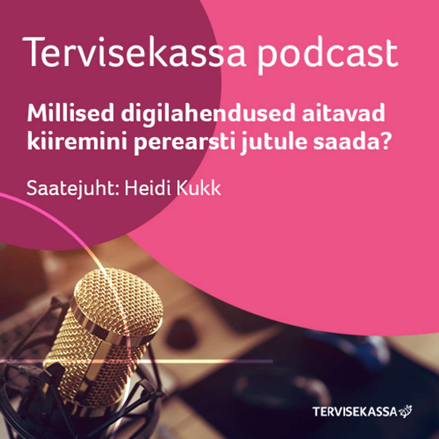 Tervisekassa podcast