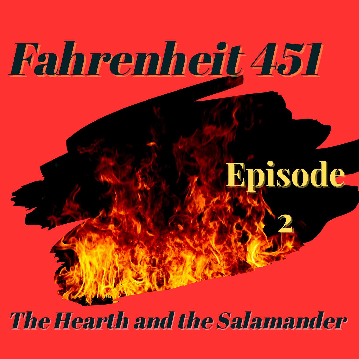 Fahrenheit 451:The Hearth and the Salamander