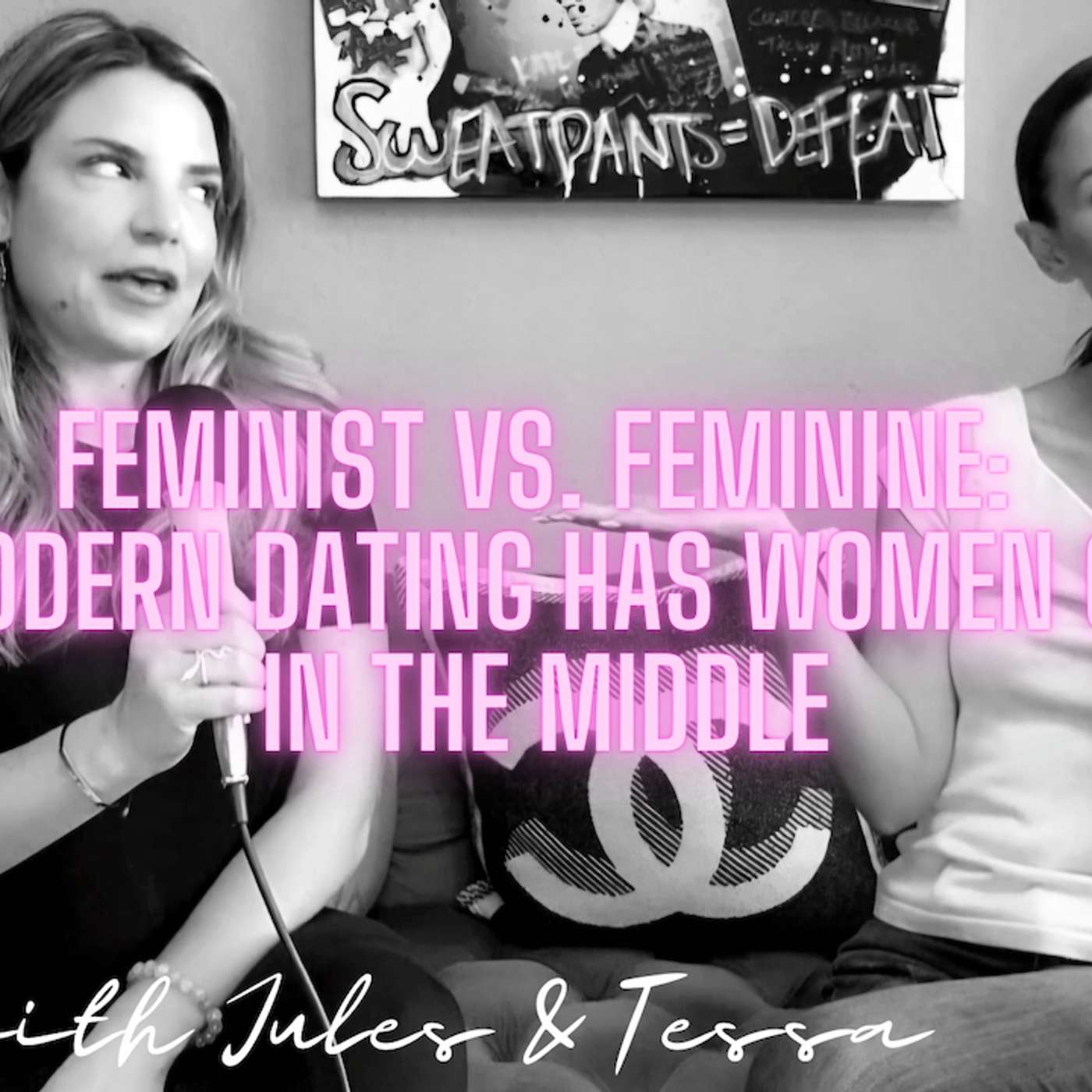 Feminist vs Feminine: Why Modern Dating Has Women Caught in the Middle episode artwork