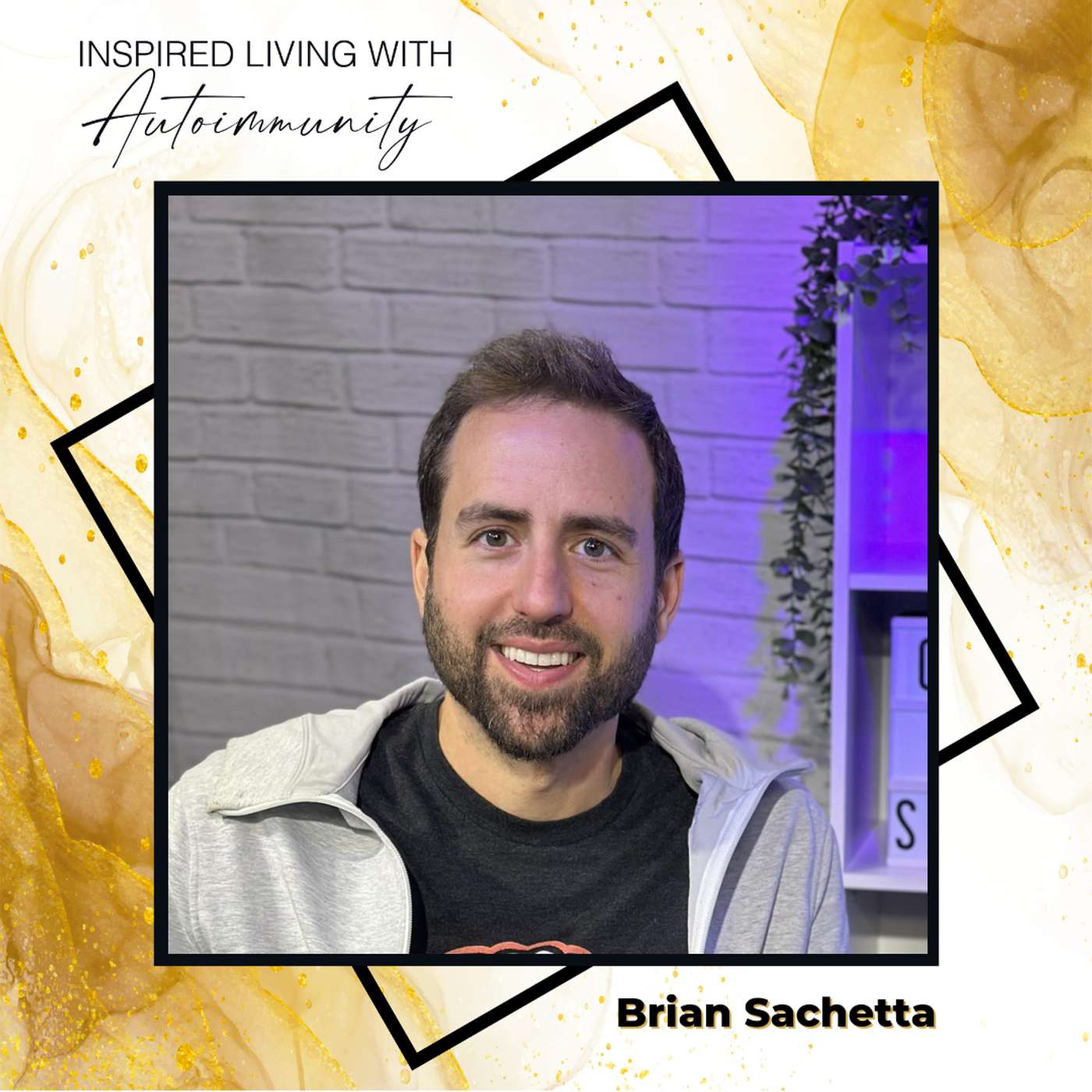 Brian Sachetta: The Hidden Connection Between Chronic Stress and Autoimmune Flares