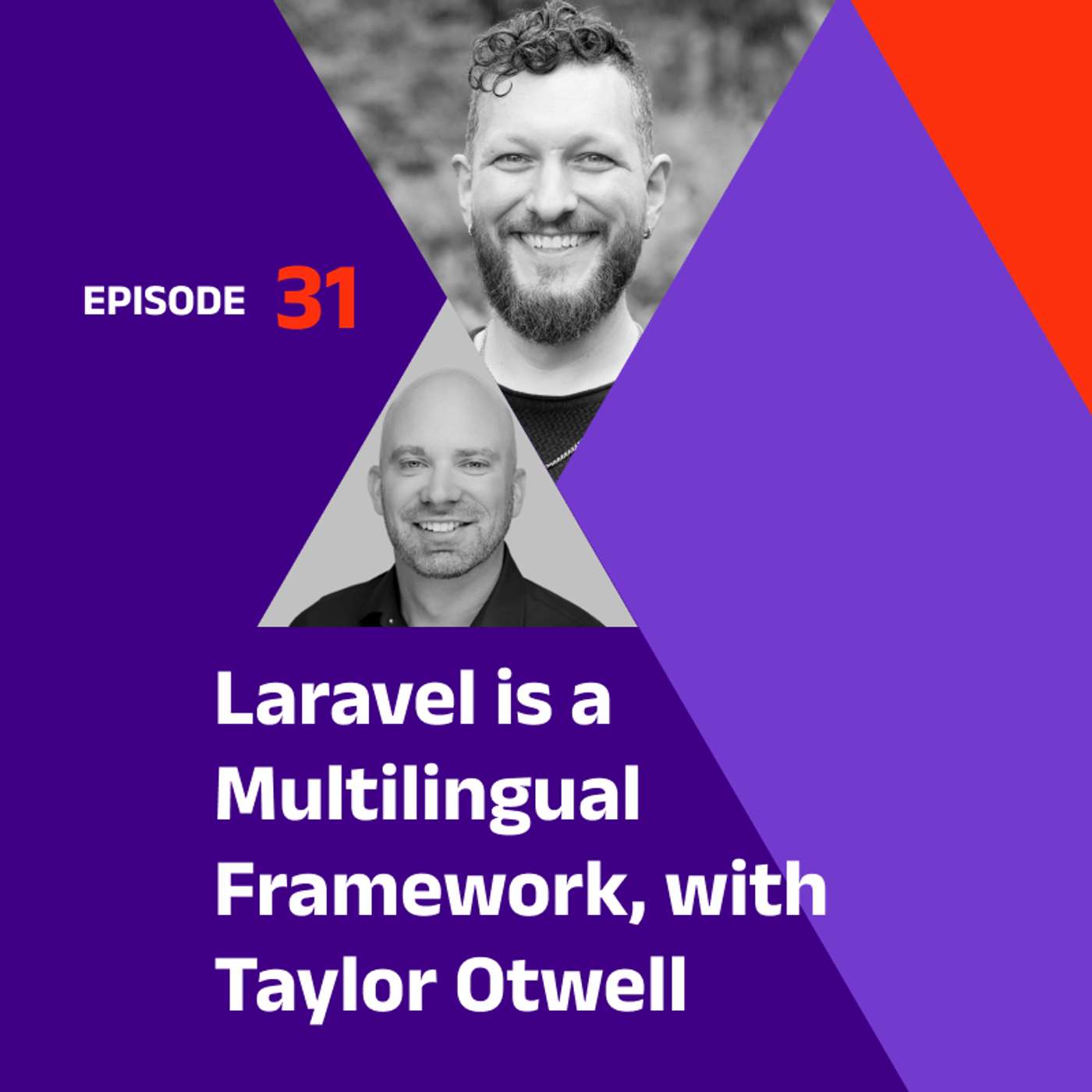 Laravel is a Multilingual Framework, with Taylor Otwell
