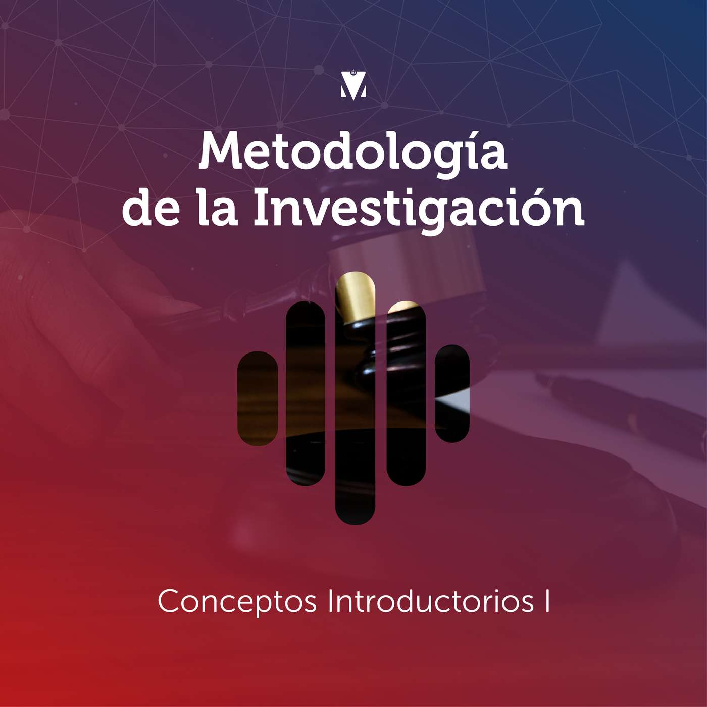 1 - METODOLOGÍA DE LA INVESTIGACIÓN: Conceptos Introductorios I episode artwork