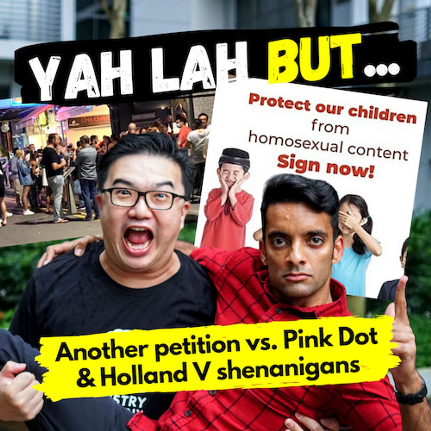 YLB #62 - Pink Dot vs. the Petition from "Concerned Parents" & Holland Village restaurants get naughty