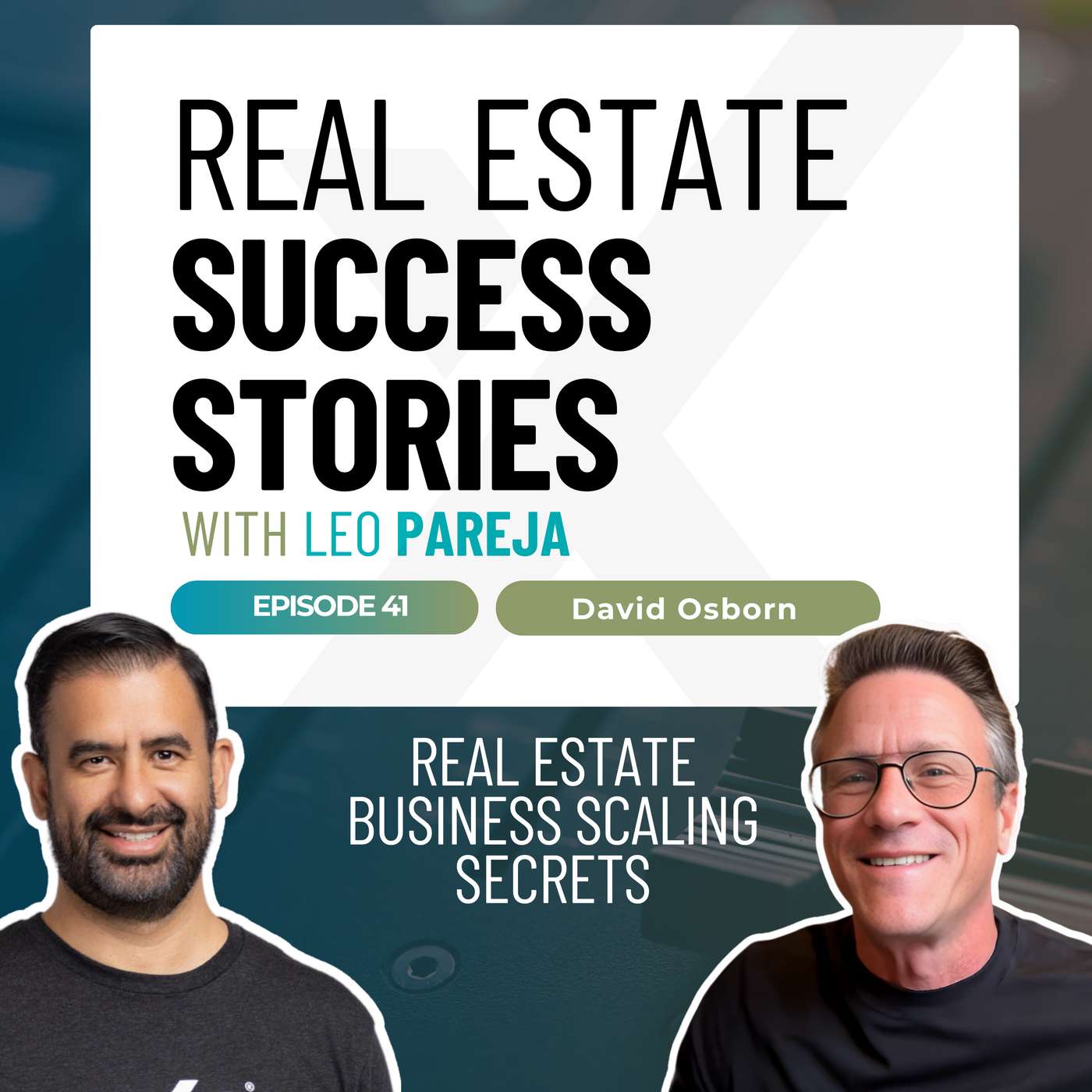 Real Estate Success Stories: Real Estate Business Scaling Secrets - Interview with David Osborn