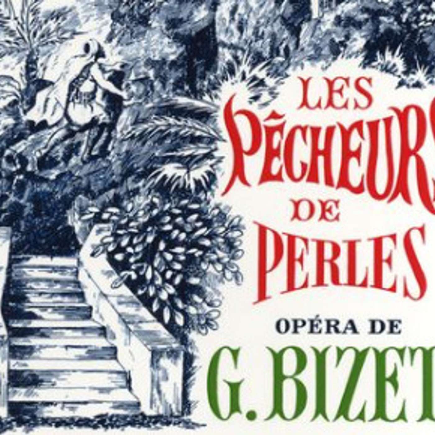 L'Opera 119 - G. Bizet - I Pescatori di Perle episode artwork