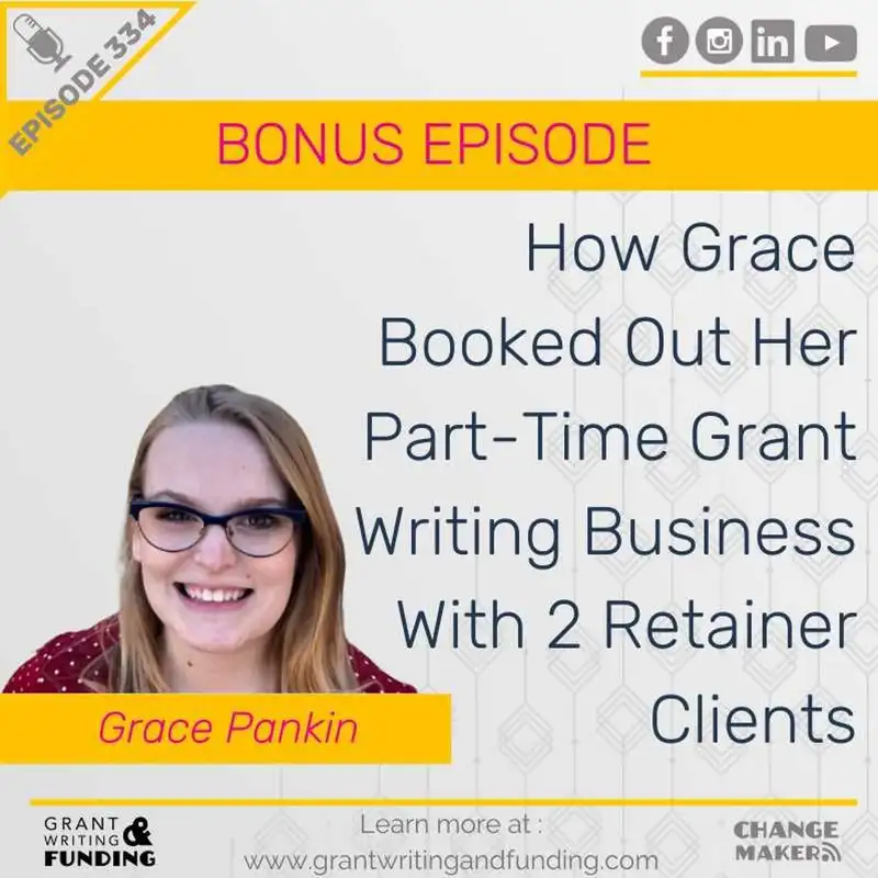 How Grace Booked Out Her Part-Time Grant Writing Business With 2 Retainer Clients