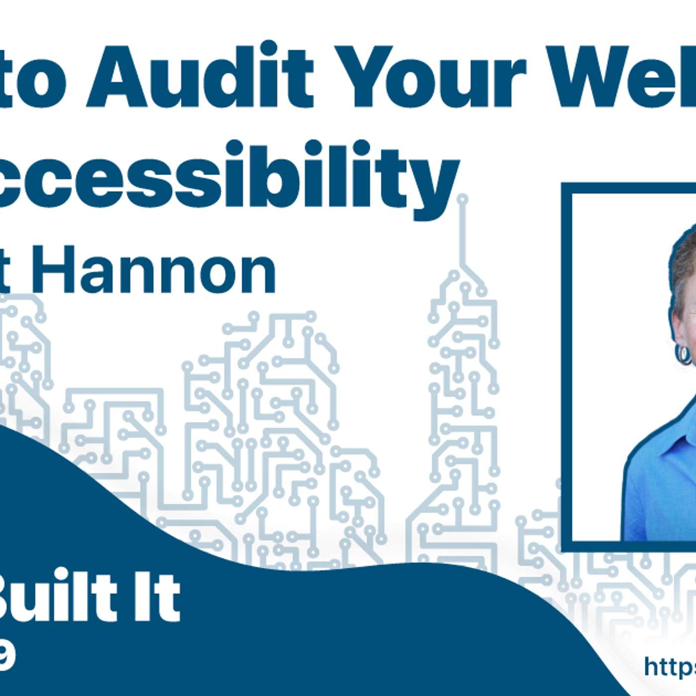 How to Audit Your Website for Accessibility with Bet Hannon