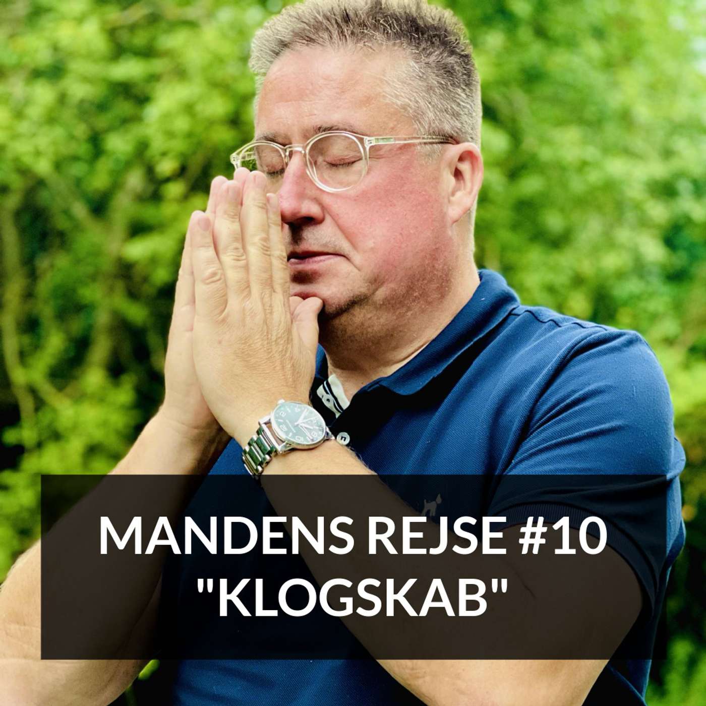MANDENS REJSE # 10 - Klogskab episode artwork
