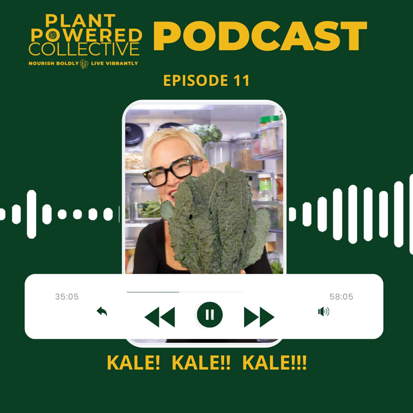 Episode 12: The Power of Cruciferous Vegetables, Featuring Kale