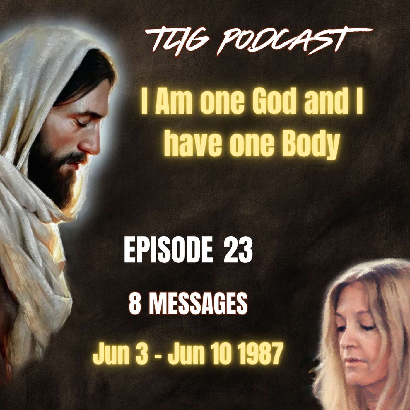 Episode 23 - I Am one God and I have one Body episode artwork