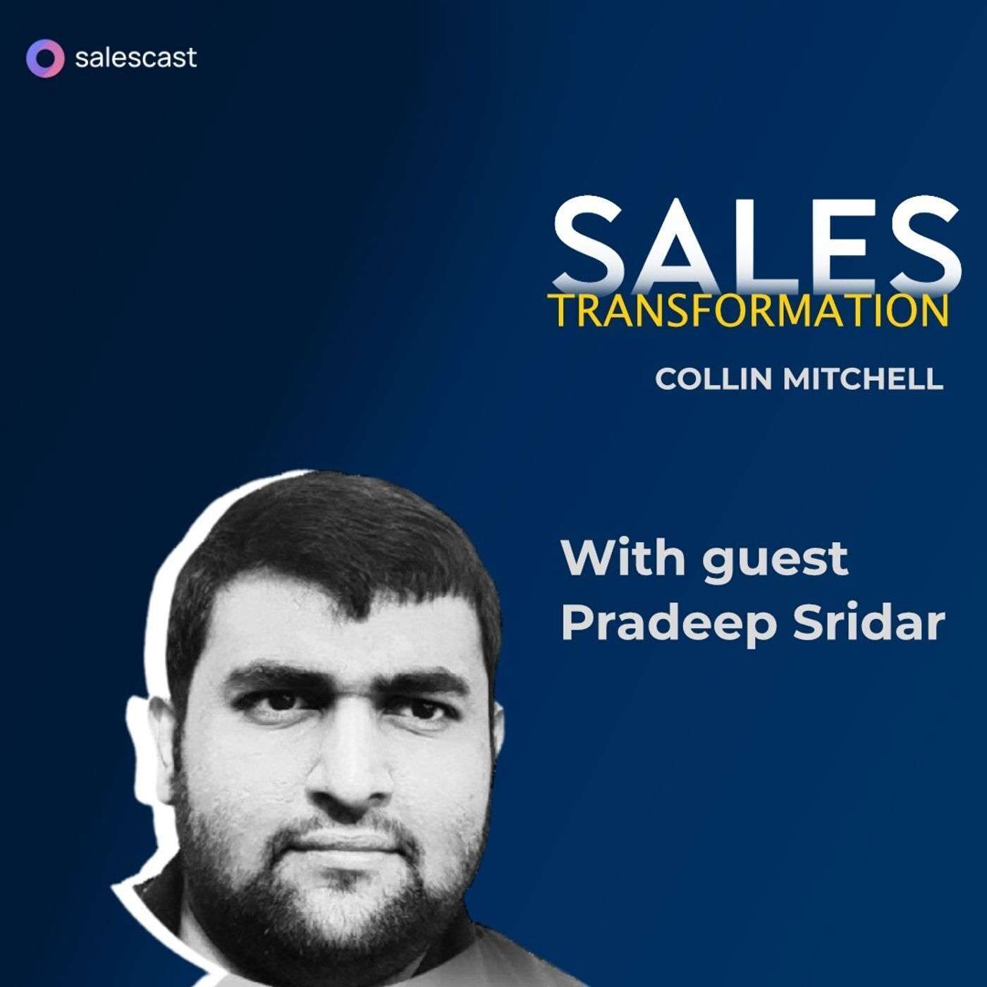 #224 S2 Episode 93 - From SDR to Sales Leader with Pradeep Sridar