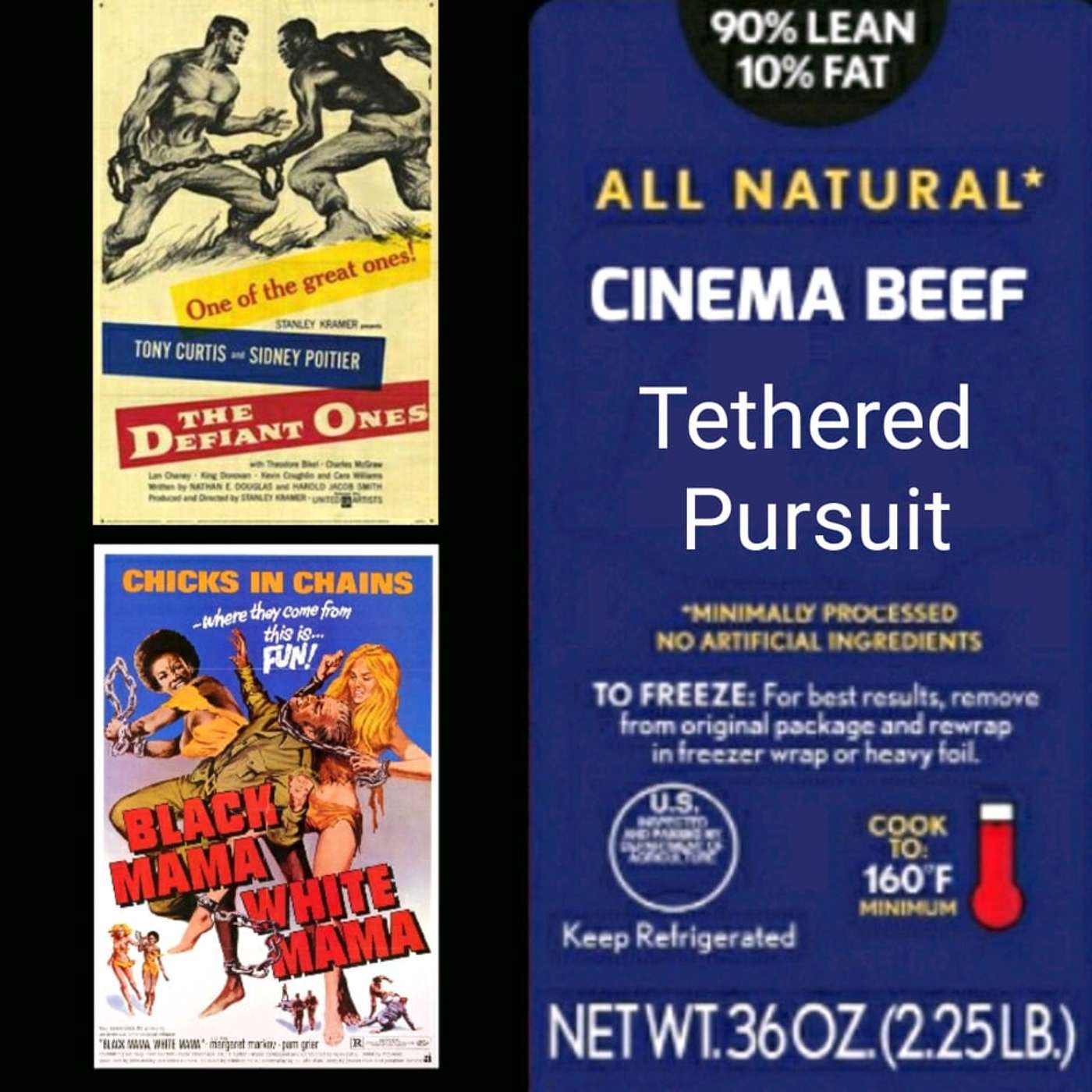 Cinema Beef Podcast : Tethered Pursuit (The Defiant Ones 1958/Black Mama, White Mama 1973)