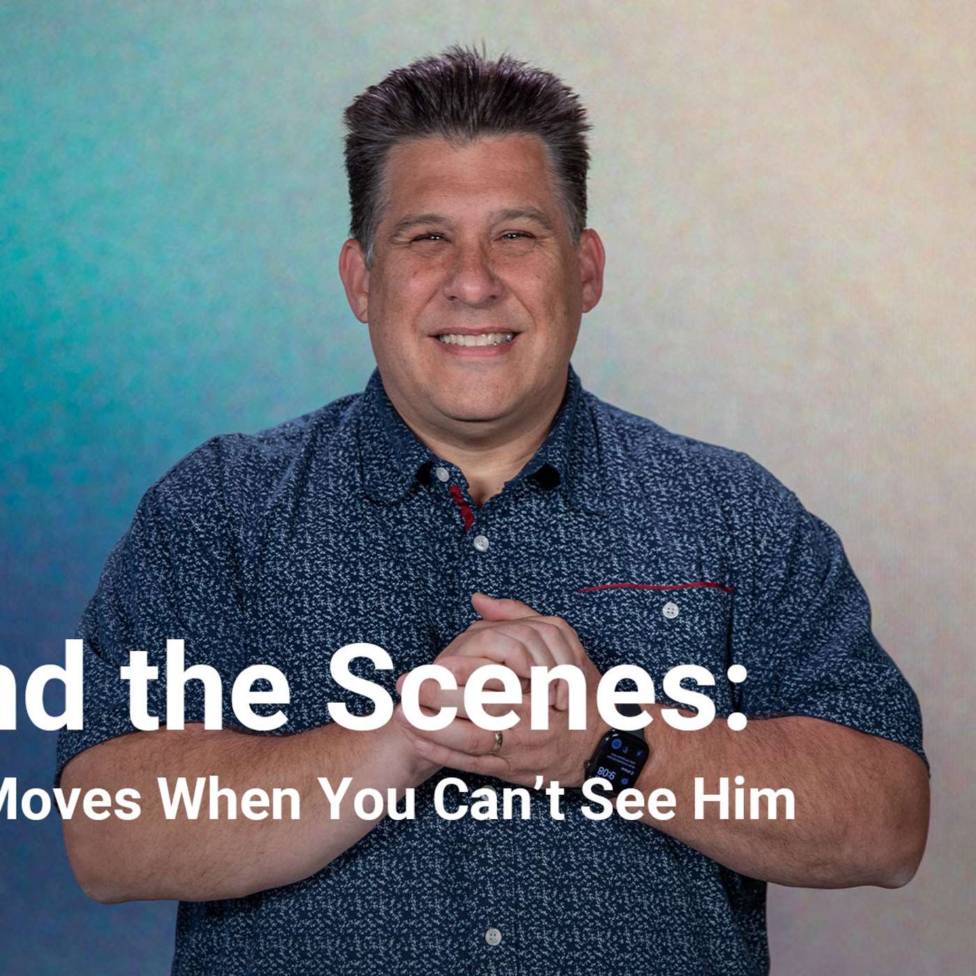 Behind the Scenes: How God Moves When You Can’t See Him | Plot Twist - Week 2 | Ruth episode artwork