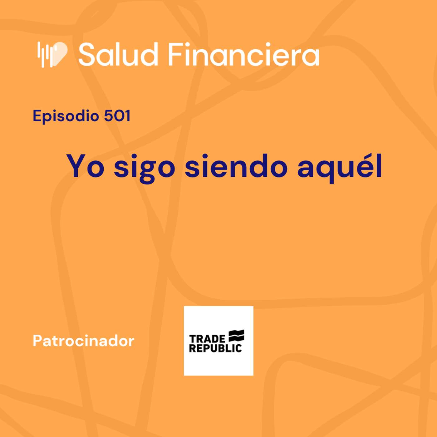 #501- Yo sigo siendo aquél