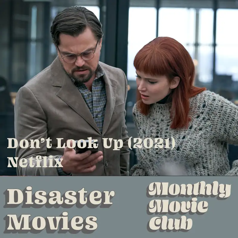 Disaster Movies: Don't Look Up (2021) Netflix