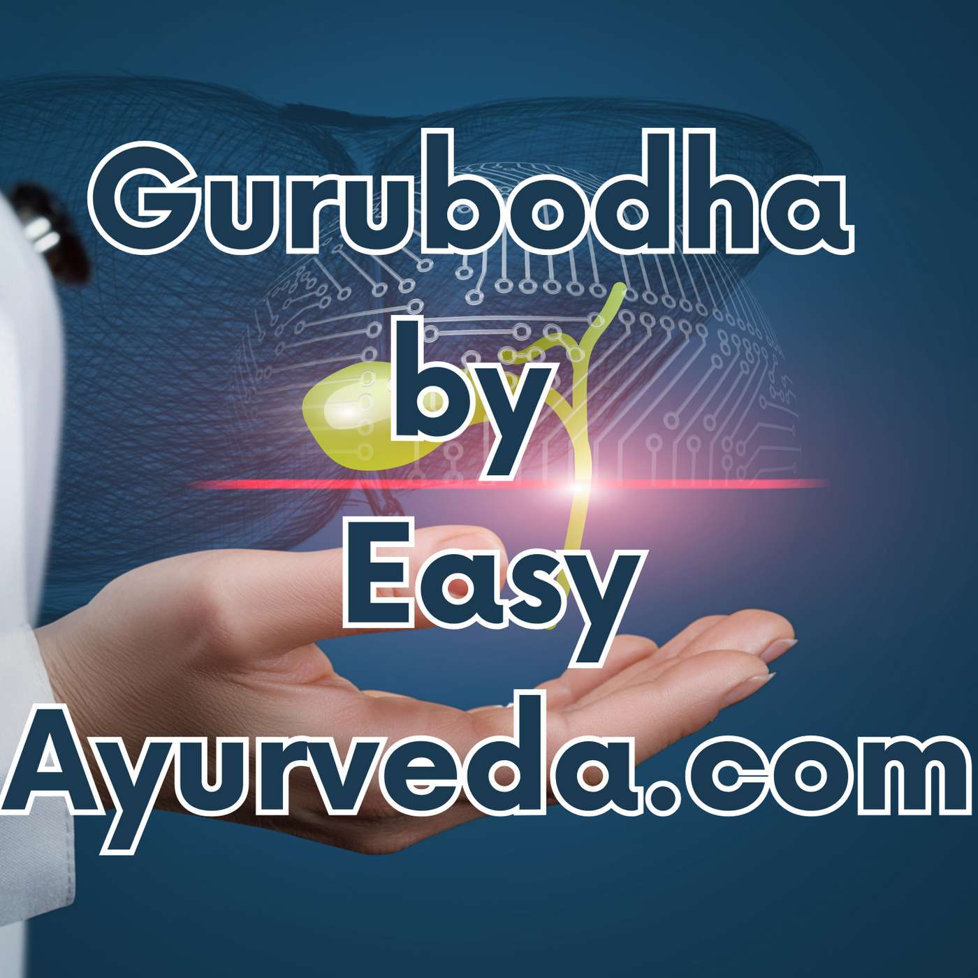 GURUBODHA 77: Can Gallstones Be Treated With Ayurveda? Use of Olive oil and Horsegram in Gallstones episode artwork
