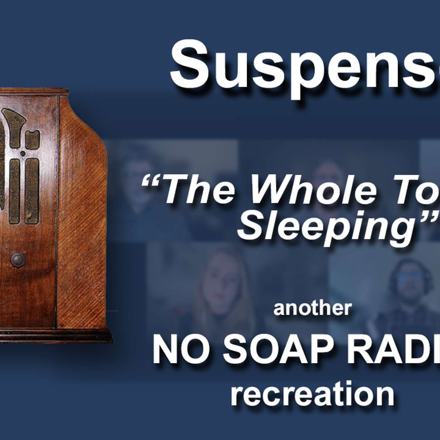 No Soap Radio: Suspense:The Whole Town's Sleeping