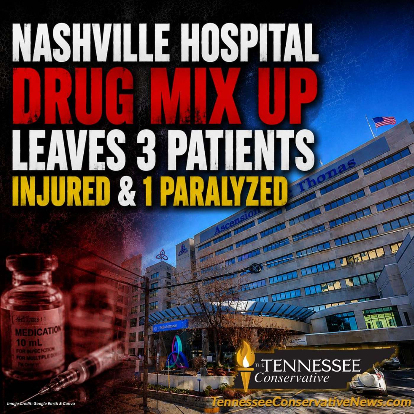 Nashville Hospital Drug Mix Up Leaves 3 Patients Injured & 1 Paralyzed