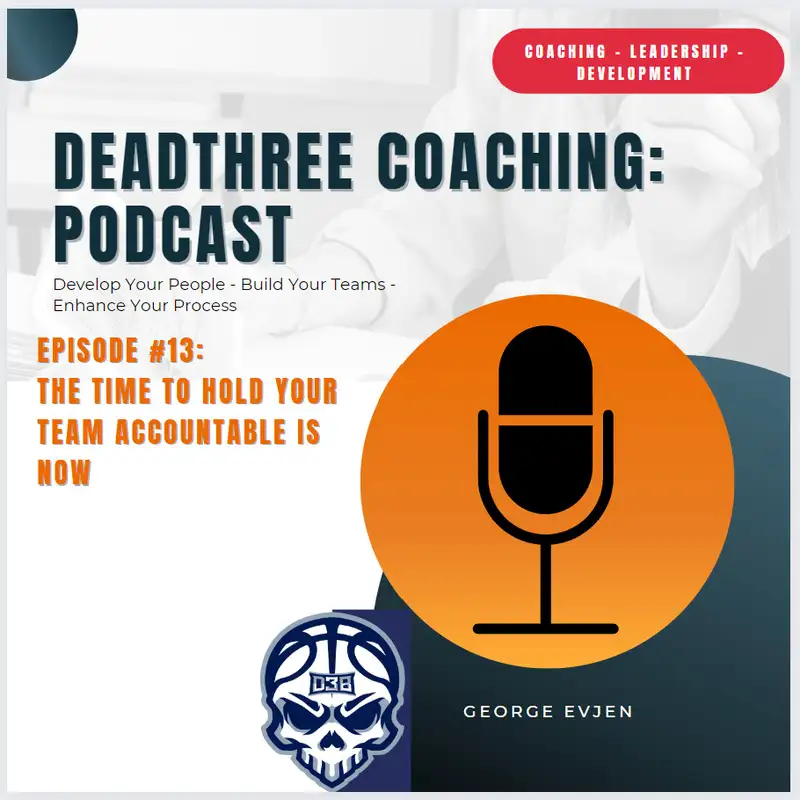 The time to hold your team accountable is NOW