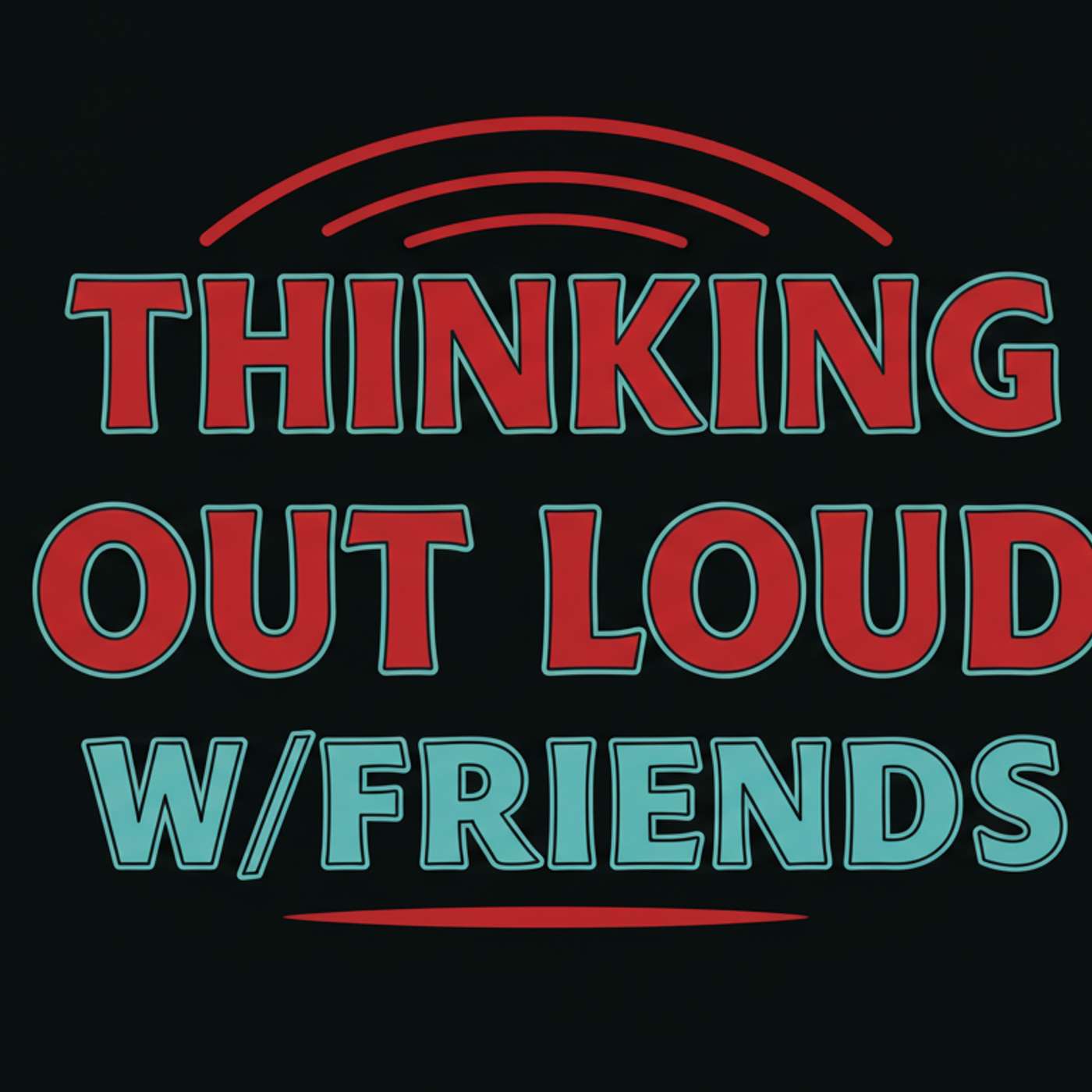 Good News Stories: Thinking Out Loud w/Friends ZoomCast Show 254 episode artwork