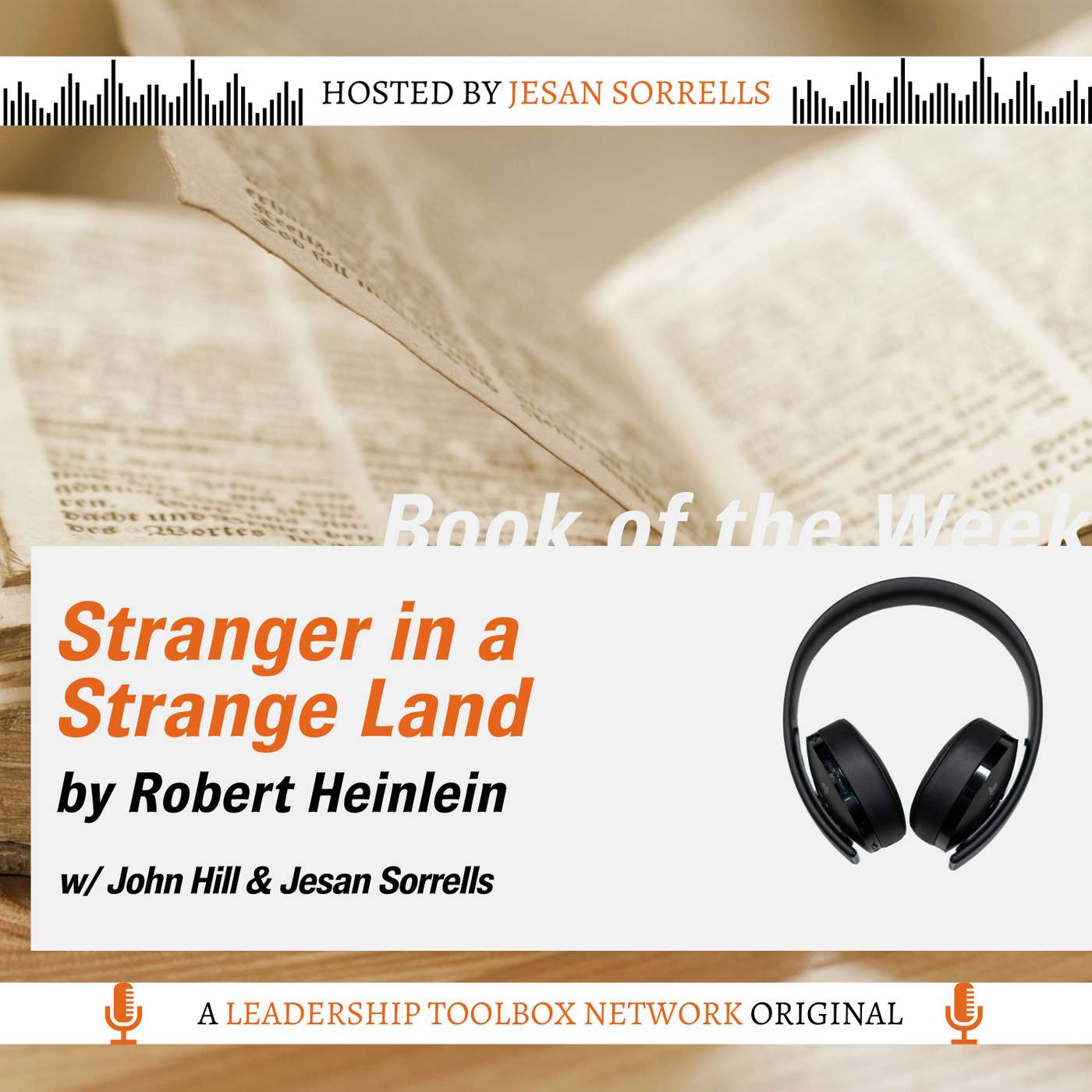 Stranger in a Strange Land by Robert Heinlein w/ John Hill and Jesan Sorrells