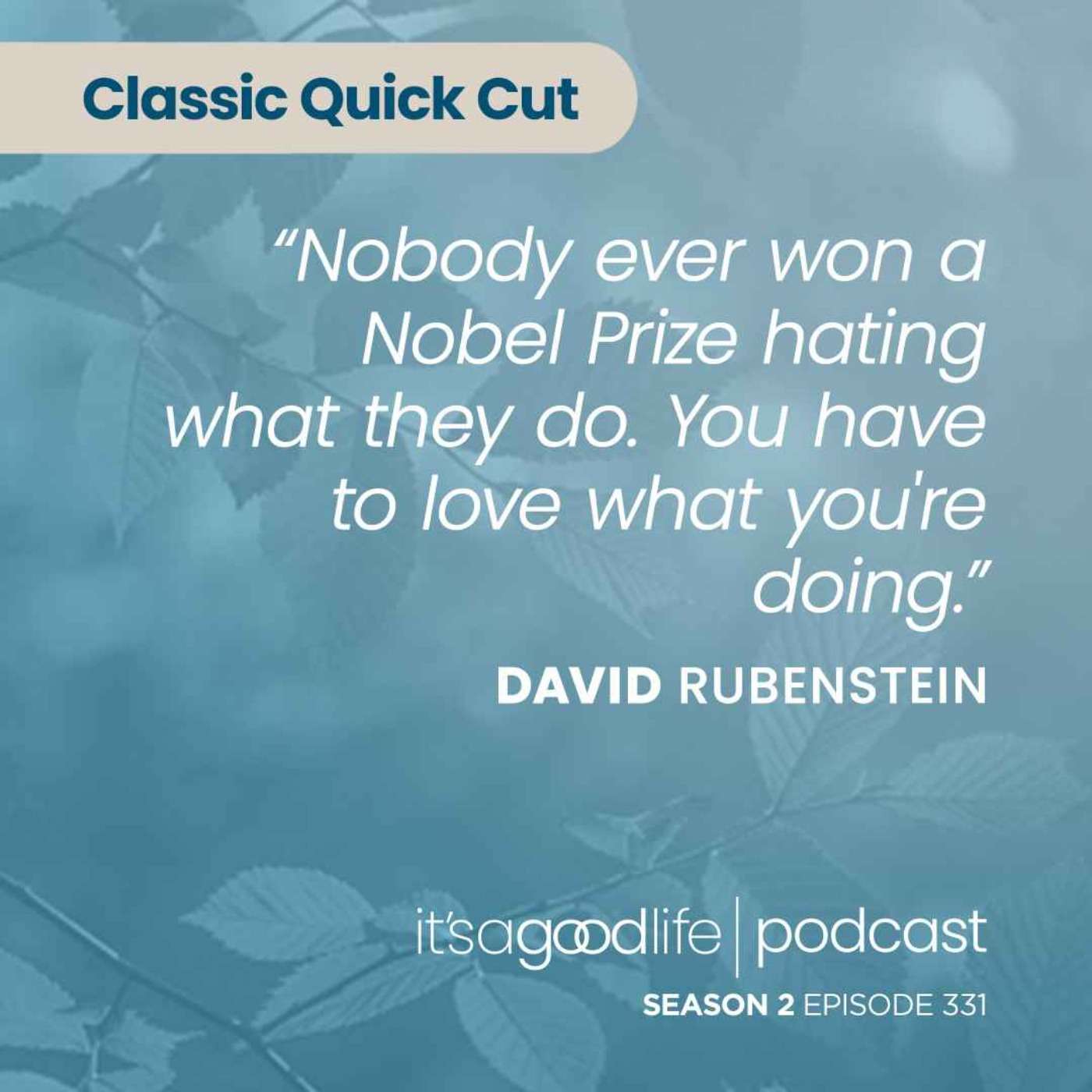 Quick Cut: S2E331 Invest like a Billionaire with David Rubenstein