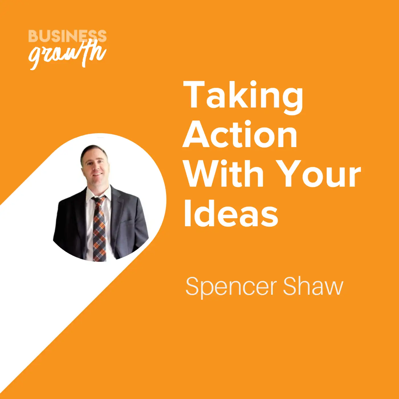 Taking Action with Your Ideas - Episode 115 episode artwork