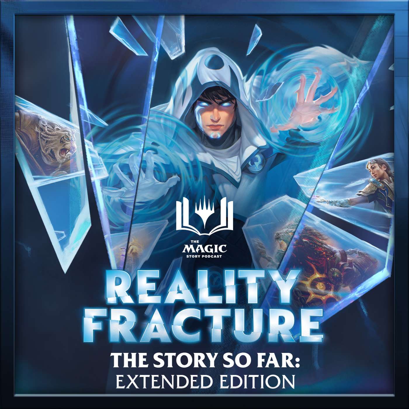 Reality Fracture | #179: The Story So Far Extended Edition episode artwork