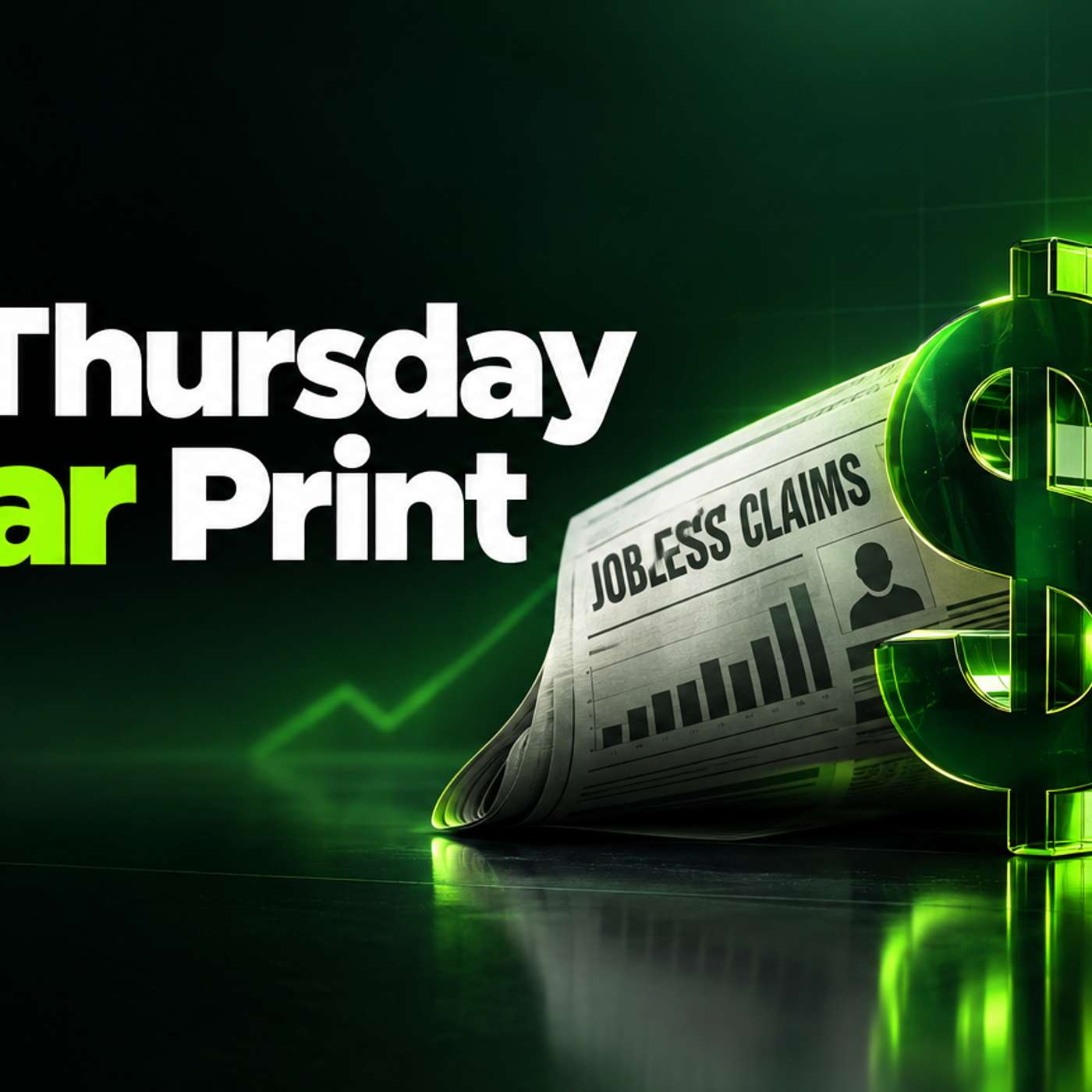 Weekly Jobless Claims and the Dollar: How to Read the Thursday Print