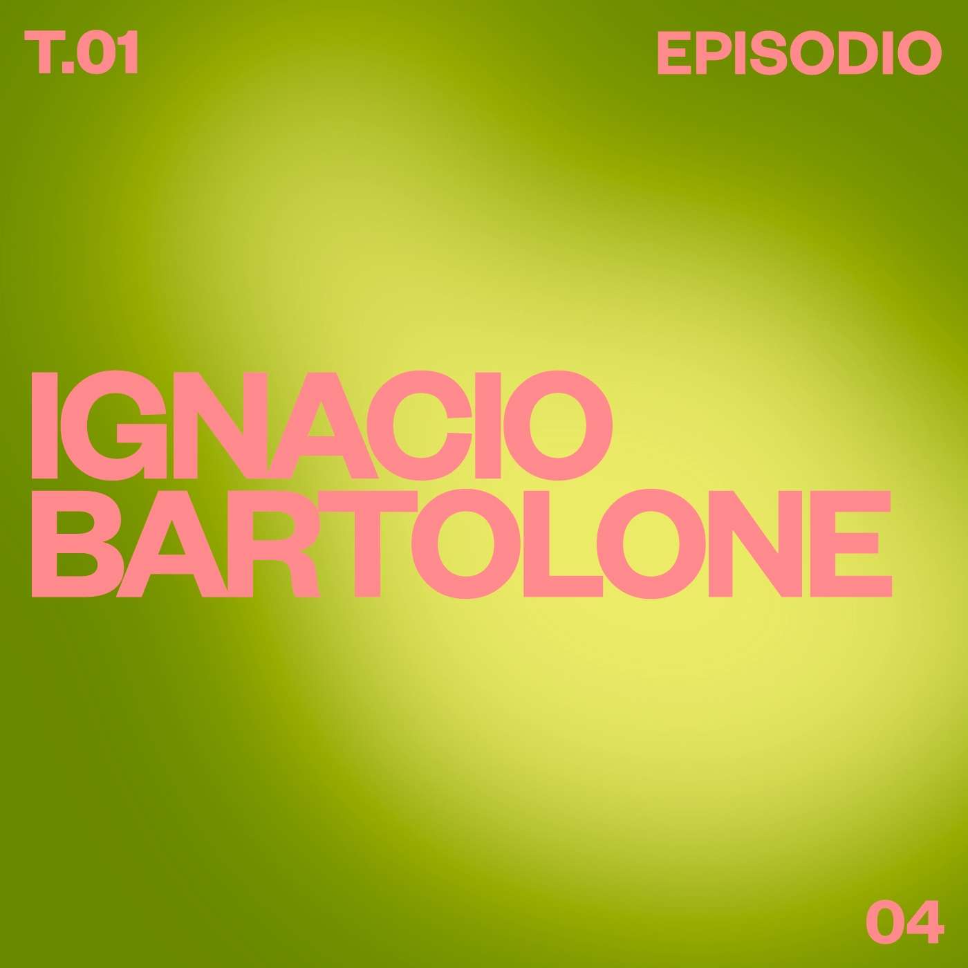 T01 E04 Ignacio Bartolone episode artwork