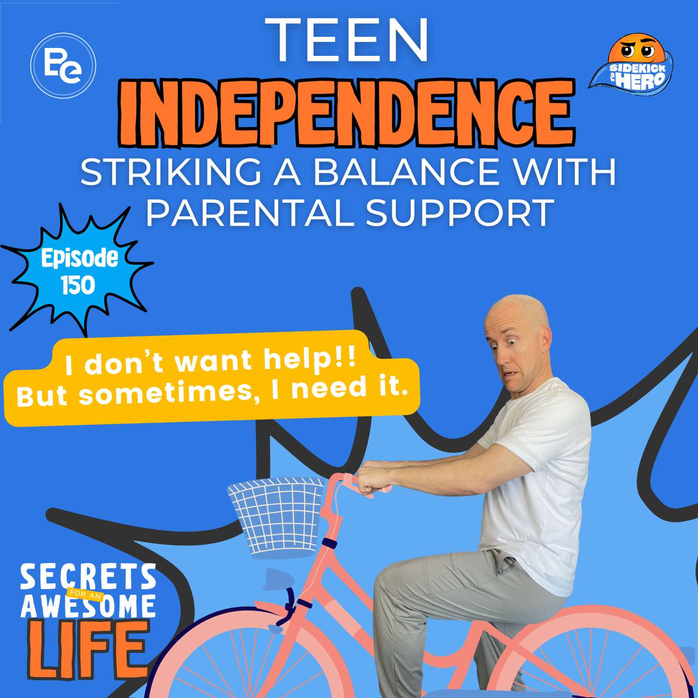 Teen Independence: Striking the Balance with Parental Support episode artwork