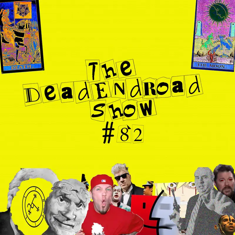 The DeadEndRoad Show #82: The Pile