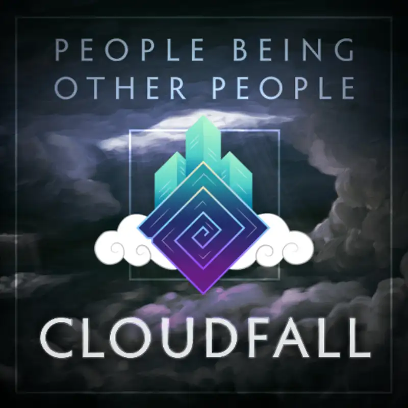 Cloudfall | 3 - Falling, Apart