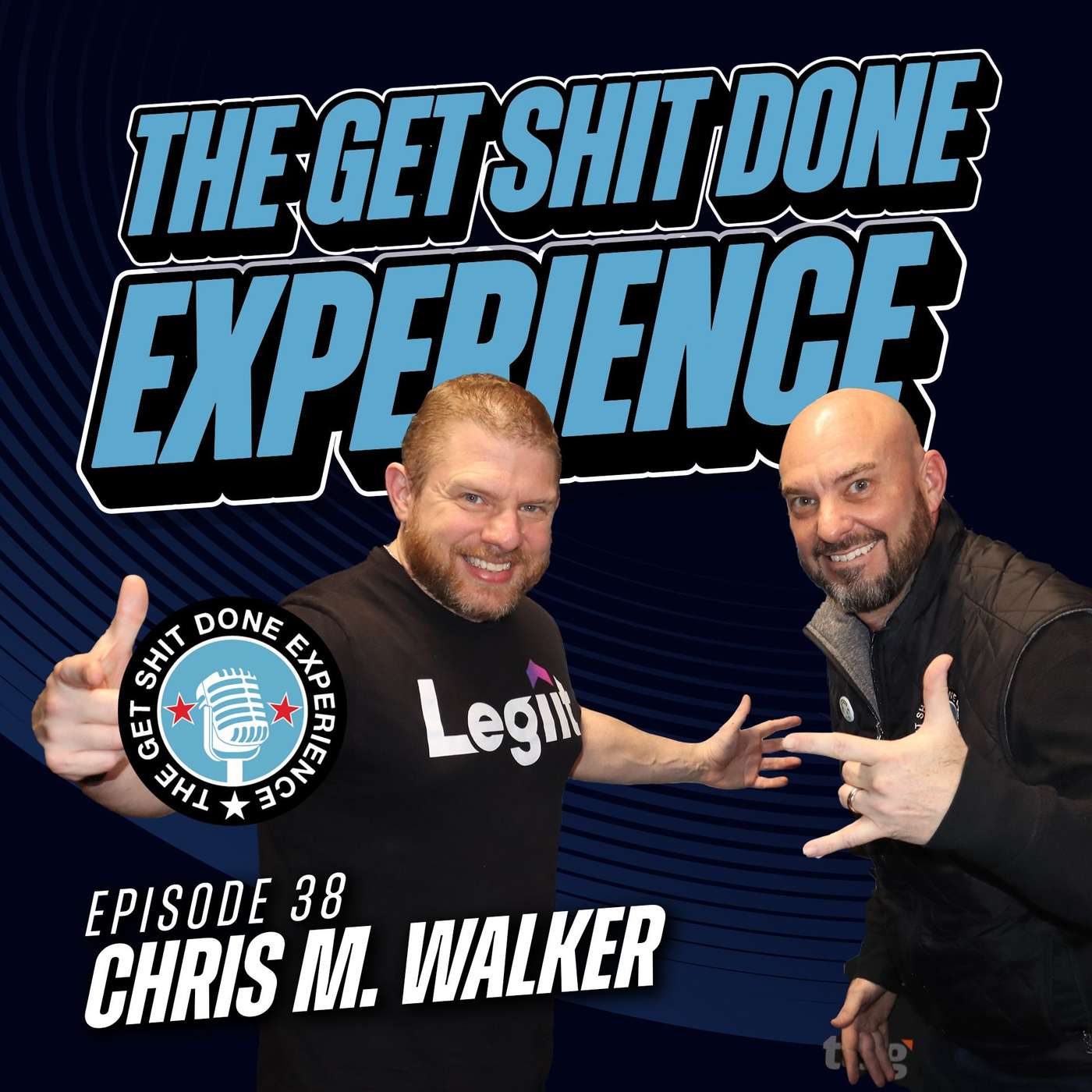 The Get Shit Done Experience